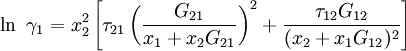\ln\ \gamma_1=x^2_2\left[\tau_{21}\left(\frac{G_{21}}{x_1+x_2 G_{21}}\right)^2 +\frac{\tau_{12} G_{12}} {(x_2+x_1 G_{12})^2 }\right]