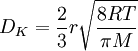 D_K=\frac{2}{3}r\sqrt{\frac{8RT}{\pi M}}
