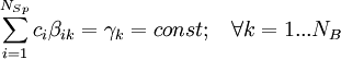 \sum_{i=1}^{N_{Sp}} c_i \beta_{ik} = \gamma_k = const; \;\;\; \forall k = 1 ... N_B