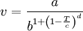 v=\frac{a}{b^{1+\left(1- \frac{T}{c} \right)^d}}