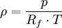 \rho = \frac{p}{R_f \cdot T}