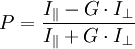 P = \frac{I_{\parallel} - G \cdot I_{\perp}}{I_{\parallel} + G \cdot I_{\perp}}