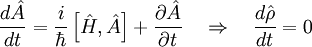 \frac{d\hat A}{dt}=\frac{i}{\hbar}\left[\hat H,\hat A\right]+\frac{\partial\hat A}{\partial t} \quad\Rightarrow\quad \frac{d\hat\rho}{dt}=0