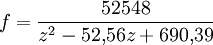 f = \dfrac {52548} {z^2 - 52{,}56 z + 690{,}39} \,