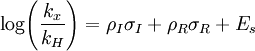 \log\!\left(\frac{k_x}{k_H}\right) = \rho_I \sigma_I + \rho_R \sigma_R + E_s