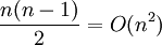 \frac{n(n-1)}{2} = O(n^2)