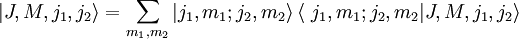 \left| J, M, j_1, j_2 \right\rangle = \sum_{m_1, m_2} \left| j_1, m_1; j_2, m_2 \right\rangle \langle\ j_1, m_1; j_2, m_2 | J, M, j_1, j_2 \rangle