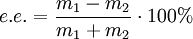 e.e. =  \frac{m_1 - m_2}{m_1 + m_2}\cdot 100%