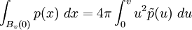\int_{B_v(0)} p(x)\ dx = 4\pi \int_0^v u^2 \tilde{p}(u)\ du