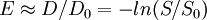 E \approx D/D_0 = -ln(S/S_0)