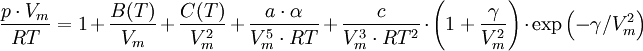 \frac{p \cdot V_m}{R T}=1 + \frac{B(T)}{V_m} + \frac{C(T)}{V_m^2} + \frac{a \cdot \alpha}{V_m^5 \cdot RT} + \frac{c}{V_m^3 \cdot RT^2} \cdot \left( 1 + \frac{\gamma}{V_m^2} \right)\cdot \exp \left( - \gamma / V_m^2 \right)