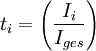 t_i=\left( \frac{I_{i}}{I_{ges}} \right)