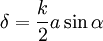 \delta=\frac{k}{2}a\sin\alpha