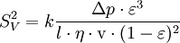 S_V^2=k{\Delta p \cdot \varepsilon^3\over{l \cdot \eta \cdot \mathrm{v} \cdot (1-\varepsilon)^2}}