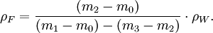 \rho_F = \frac{(m_2-m_0)}{(m_1-m_0)-(m_3-m_2)} \cdot \rho_W \mbox{.}