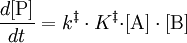 \frac{d\mathrm{[P]}}{dt}=k^{\ddagger} \cdot K^{\ddagger} \mathrm{\cdot [A] \cdot [B]}