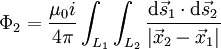 \Phi_2 = \frac{\mu_0 i}{4\pi} \int_{L_1}\int_{L_2} \frac{\mathrm{d} \vec s_1 \cdot \mathrm{d} \vec s_2 }{\vert \vec x_2 - \vec x_1 \vert}