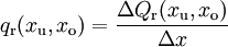 q_{\rm r}(x_{\rm u},x_{\rm o}) = \frac{\Delta Q_{\rm r}(x_{\rm u},x_{\rm o})}{\Delta x}