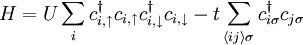 H =  U \sum_i c^\dagger_{i,\uparrow} c_{i,\uparrow} c^\dagger_{i,\downarrow} c_{i,\downarrow} - t \sum_{\langle ij \rangle \sigma} c^\dagger_{i \sigma} c_{j \sigma}