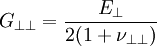 G_{\perp\perp} = \frac{E_{\perp}}{2(1+\nu_{\perp\perp})}