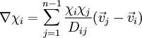 \nabla \chi_i=\sum_{j=1}^{n-1}{\frac{\chi_i \chi_j}{D_{ij}}(\vec v_j-\vec v_i)}