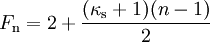 F_\mathrm{n}=2+\frac{(\kappa_\mathrm{s}+1)(n-1)}{2}