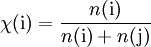 \chi\mathrm{(i)} = \frac{n\mathrm{(i)}}{n\mathrm{(i)}+n\mathrm{(j)}}