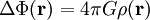 \Delta \Phi(\mathbf r) = 4\pi G \rho(\mathbf r)