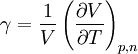 \gamma = \frac{1}{V} \left( {\partial V \over \partial T} \right)_{p,n}