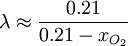 \lambda \approx \frac {0.21}{0.21-x_{O_2}}