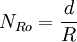 N_{Ro} = \frac{d}{R}