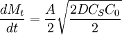 \frac{dM_t}{dt}=\frac{A}{2}\sqrt{\frac{2DC_SC_0}{2}}