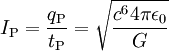 I_{\rm P} = \frac{q_{\rm P}}{t_{\rm P}} = \sqrt{\frac{c^6  4 \pi \epsilon_0}{G}}