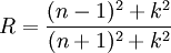 R = \frac{(n-1)^2 + k^2}{(n+1)^2 + k^2}