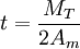 t = \frac{M_T}{2A_m}