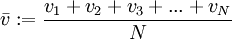 \bar v := {\frac{v_1 + v_2 + v_3 + ... + v_N}{N}}