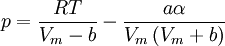 p = \frac{RT}{V_m-b} - \frac{a\alpha}{V_m\left(V_m+b\right)}