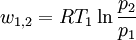 \ w_{1,2}=R T_{1} \ln{\frac{p_{2}}{p_{1}}}