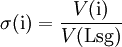 \sigma\mathrm{(i)} = \frac{V\mathrm{(i)}}{V\mathrm{(Lsg)}}