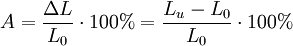 A=\frac{\Delta L}{L_0}\cdot100\%=\frac{L_u - L_0}{L_0}\cdot100\%