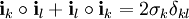 \mathbf i_k\circ\mathbf i_l+\mathbf i_l\circ\mathbf i_k=2\sigma_k\delta_{kl}