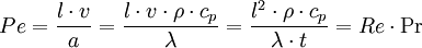 Pe = {l \cdot v \over a}            = {l \cdot v \cdot \rho \cdot c_p \over \lambda}           = {l^2 \cdot \rho \cdot c_p \over \lambda \cdot t}           = {Re \cdot \Pr}