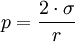 p = \frac{2 \cdot \sigma}{r}