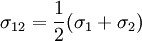 \sigma_{12}=\frac{1}{2}(\sigma_1+\sigma_2)