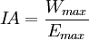 I\!A = \frac{W_{max}}{E_{max}}