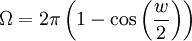 \Omega = 2 \pi \left( 1-\cos \left( \frac{w}{2} \right) \right) \,