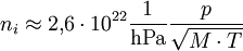 n_i \approx 2{,}6 \cdot 10^{22} \frac{1}{\mathrm{hPa}} \frac {p}{\sqrt{M \cdot T}}