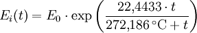 E_i (t)= E_0 \cdot \exp \left( \frac{22{,}4433 \cdot t}{272{,}186\,^{\circ}\mathrm{C} + t} \right)