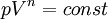 \  pV^{n}=const