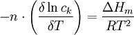 -n\cdot\left(\frac{\delta\ln c_k}{\delta T}\right) = \frac{\Delta H_m}{RT^2}